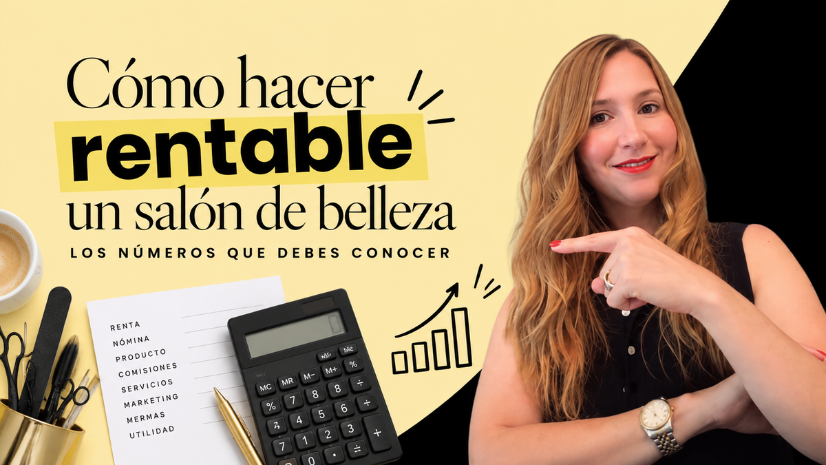 Cómo hacer rentable un salón de belleza | THE BW LAB