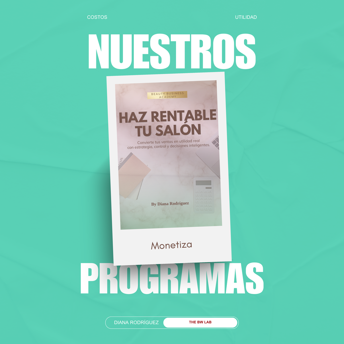 HAZ RENTABLE TU SALÓN